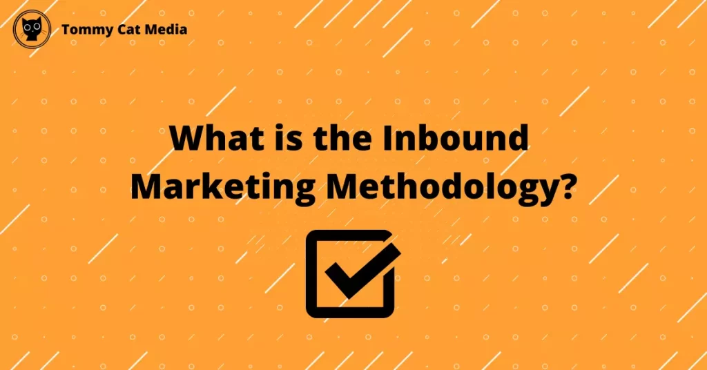 what is the inbound marketing methodology?