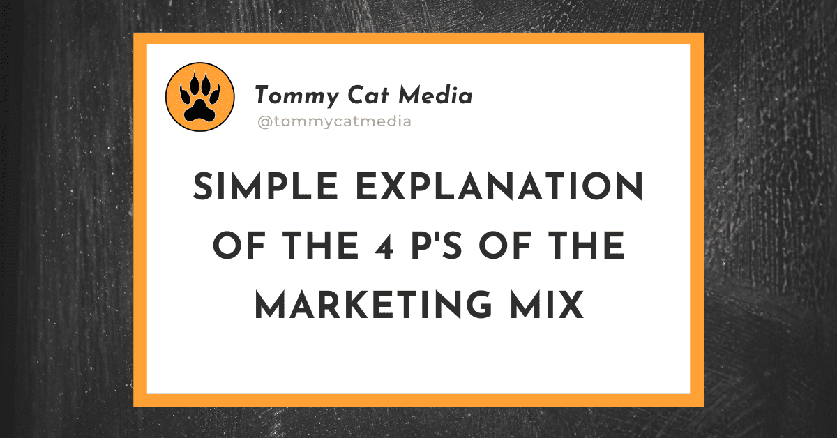 Read more about the article Simple Explanation of The 4 P’s of the Marketing Mix