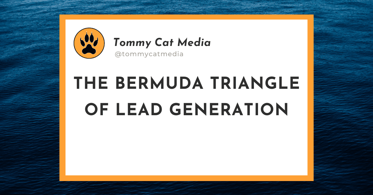 Read more about the article The Bermuda Triangle of Lead Generation – Why 61% of Marketers Struggle Generating Leads?
